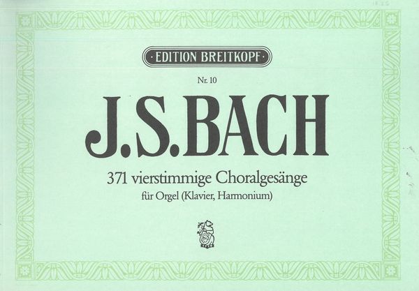 371 Vierstimmiget Choraele : Bisherige Ausgabe / Becker/Doerffel.