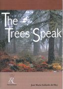 The Trees Speak : Para Guitarra (2003).