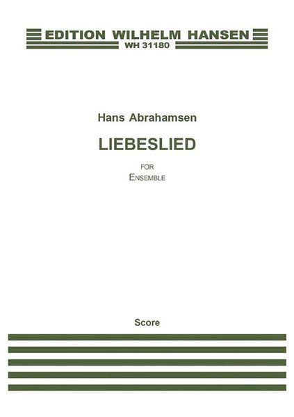 Liebeslied : For Ensemble (2010).