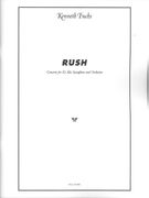Rush : Concerto For E Flat Alto Saxophone and Orchestra (2011-2012).