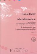 Abendharmonie : Für Vokalquartett Oder 5-Stimmigen Gemischte Chor.