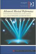 Advanced Musical Performance : Investigations In Higher Education Learning.