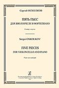 Five Pieces : For Violoncello and Piano.