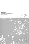 Where We Are There Is No Here : For Accordion and String Quartet (2014).