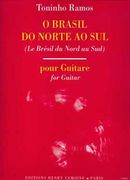 O Brasil Do Norte Ao Sul : For Guitar.