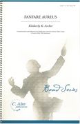 Fanfare Aureus : For Concert Band.