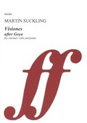 Visiones - After Goya : For Clarinet, Cello and Piano (2015).