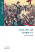 Geschichte der Symphonie : Eine Einführung.