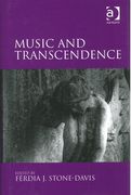 Music and Transcendence / edited by Ferdia J. Stone-Davis.