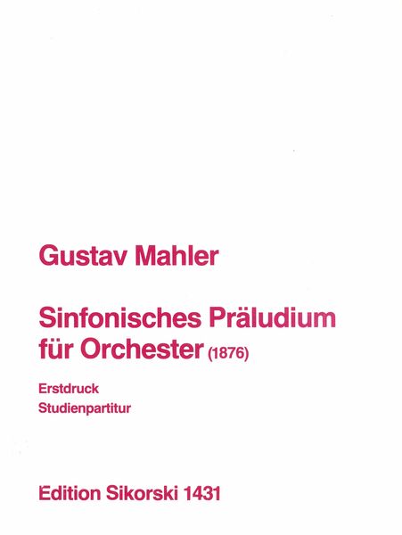 Symphonic Prelude = Sinfonisches Praludium : For Orchestra / edited by Albrecht Gürsching.