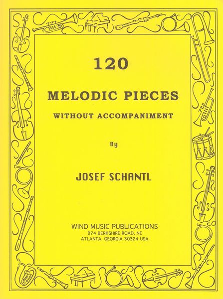 120 Melodic Pieces Without Accompaniment : For Horn.