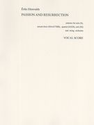 Passion and Resurrection (2005) : For Soprano Solo, Chorus & Strings.