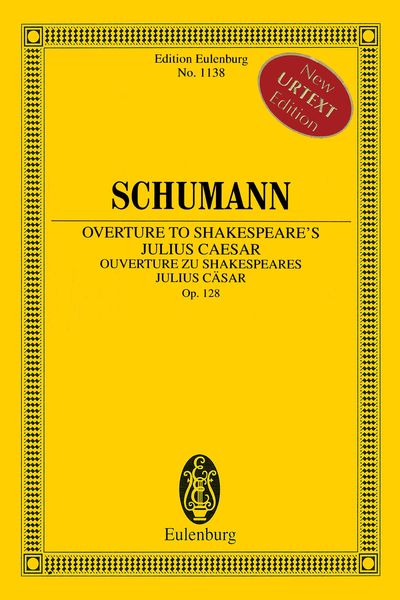 Overture To Shakespeare's Julius Caesar, Op. 128 / edited by Armin Koch.