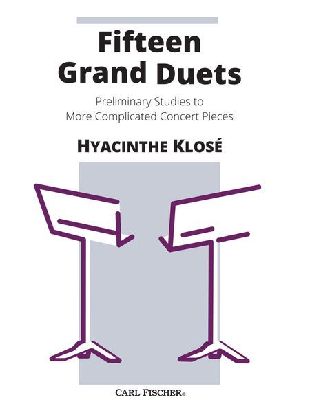 Fifteen Grand Duets - Preliminary Studies To More Complicated Concert Pieces : For Clarinets.