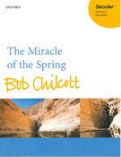 The Miracle Of The Spring : For SATB and Percussion (2014).