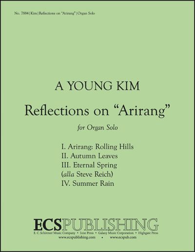 Reflections On Arirang : For Organ Solo.