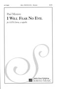 I Will Fear No Evil : For SATB Chorus, A Cappella.