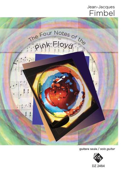 The Four Notes Of The Pink Floyd : For Solo Guitar.