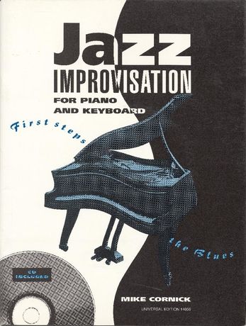 Jazz Improvisation : For Piano and Keyboard - First Steps, The Blues.