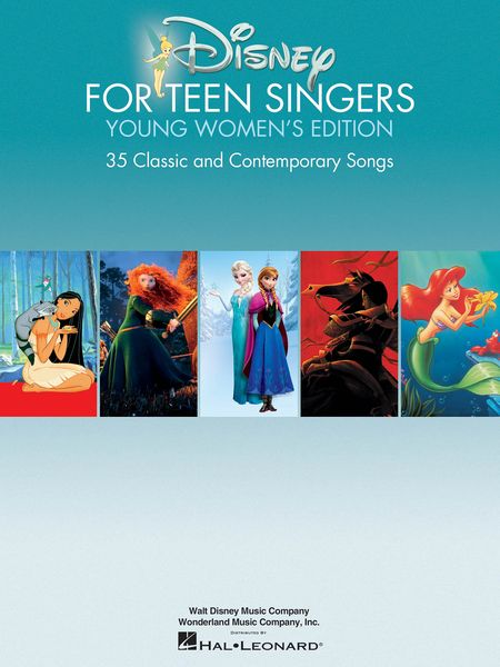 Disney For Teen Singers : Young Women's Edition.