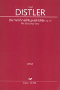 Die Weihnachtsgeschichte, Op. 10 : Per Soli S(s)At(Bar)B, Coro SATB / Ed. Klaus-Martin Bresgott.