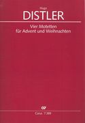 Vier Motetten Für Advent und Weihnachten : Per Coro (SATB) / edited by Klaus-Martin Bresgott.