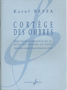 Cortège Des Ombres : Trio Pour Clarinette, Alto (Ou Violon) Et Piano.