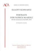 Portraits For Patrick Mcardle - On The Centennial of His Birth, 2015 : For Flute and Piano.