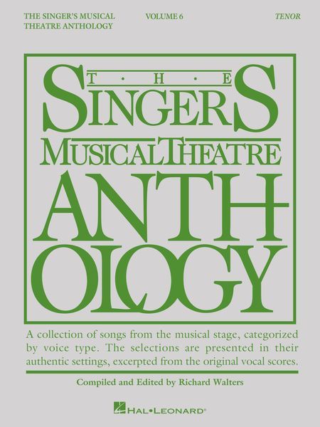 The Singer's Musical Theatre Anthology, Vol. 6 : For Tenor.