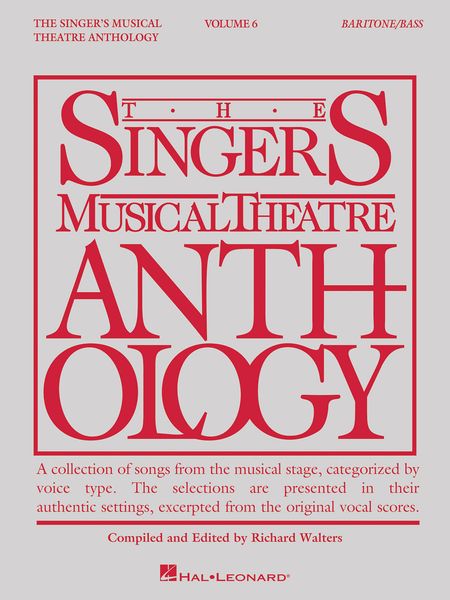 The Singer's Musical Theatre Anthology, Vol. 6 : For Baritone/Bass.