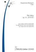 Pie Jesu, Op. 51 : Pour Choeur Mixte Et Violoncelle (2014).