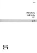 Farbenblind : Für Orgel (2011).