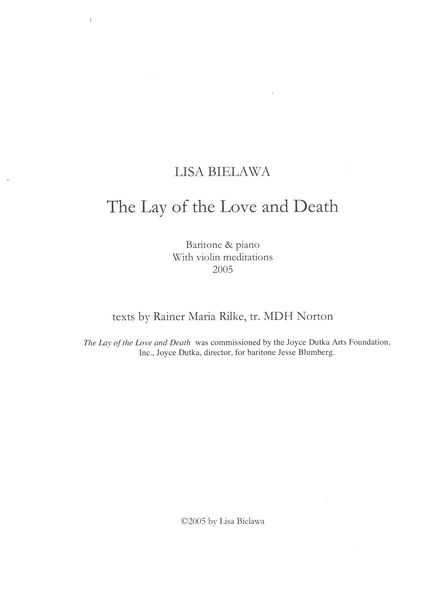 Lay of The Love and Death : For Baritone and Piano, With Violin Meditations (2005).