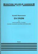 En Drøm : For Mezzo Soprano, 3 Voices, Recorder, Bouzouki, Accordion and Violoncello.