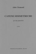 Catene Simmetriche : Per Due Pianoforti (2004).
