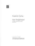 Vier Paraphrasen : Für Oboe, Violoncello und Klavier (2010-2011).
