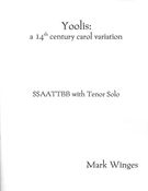 Yoolis : For SSAATTBB Choir With Tenor Solo.