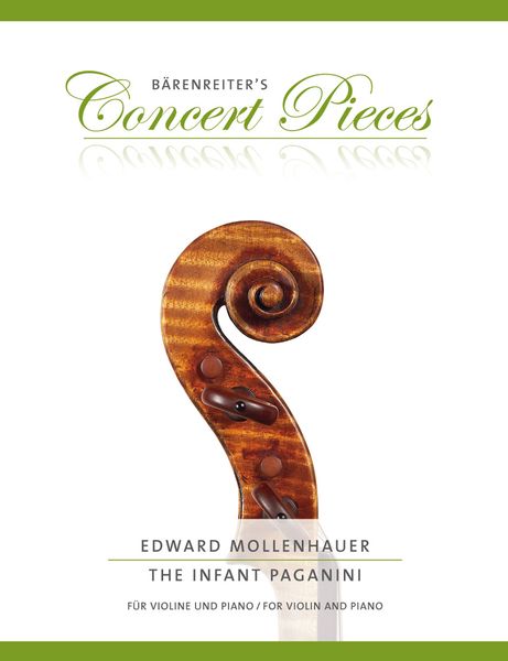 The Infant Paganini : For Violin and Piano / edited by Kurt Sassmannshaus.