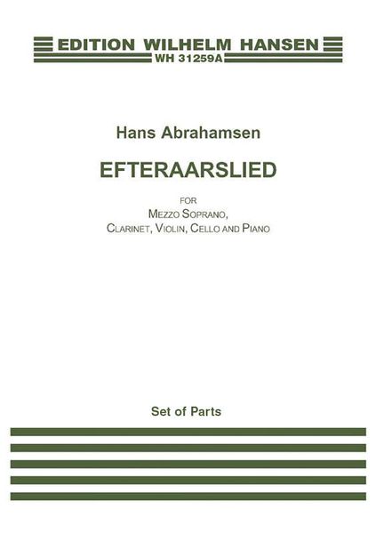 Efteraarslied : For Mezzo-Soprano, Clarinet, Violin, Cello and Piano.