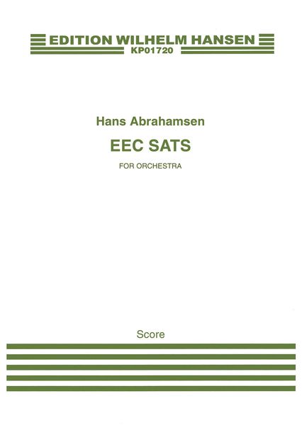 Eec Sats : For Orchestra.