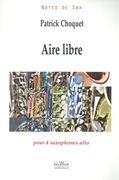 Aire Libre : Pour 4 Saxophones Alto.