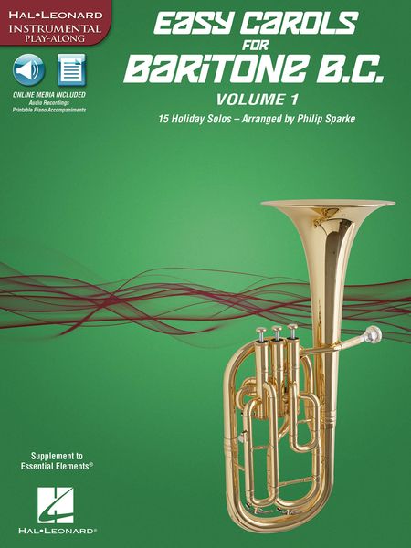 Easy Carols For Baritone B. C, Vol. 1 : 15 Holiday Solos / arranged by Philip Sparke.
