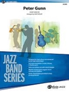 Peter Gunn : For Jazz Band / arranged by Dave Wolpe.