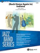 (Back Home Again In) Indiana : For Jazz Band / arranged by Greg Yasinitsky.