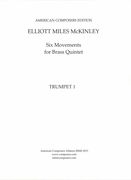 Six Movements : For Brass Quintet (2015).