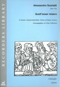 Quell'esser Misero : Für Sopran, Sopraninoblockflöte, Violine und Basso Continuo.