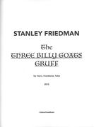 The Three Billy Goats Gruff : For Horn, Trombone and Tuba (2015).