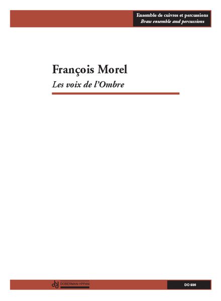 Le Voix De l'Ombre : For Brass Ensemble and Percussions (1987).