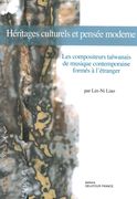 Héritages Culturels Et Pensée Moderne : Les Compositeurs Taiwanais…