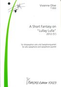Short Fantasy On Lullay Lulla : For Alto Saxophone and Saxophone Quartet (2012).
